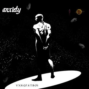 Anxiety (Explicit)