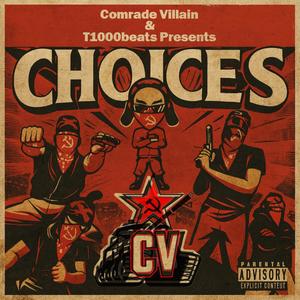 CHOICES (feat. T1000 Beats) (Explicit)