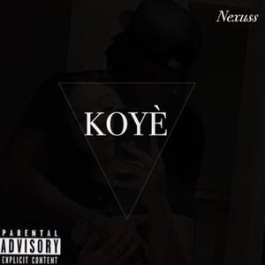 KOYE (LA NUIT) [Explicit]