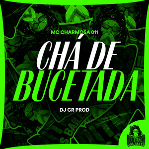 Chá de Bucetada (Explicit)