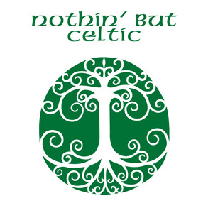 Nothin' But Celtic