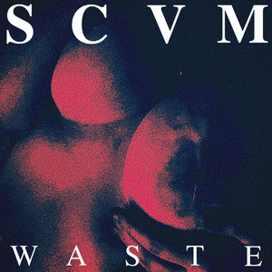 Waste (Explicit)