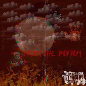 Frxm The Bottom (Explicit)