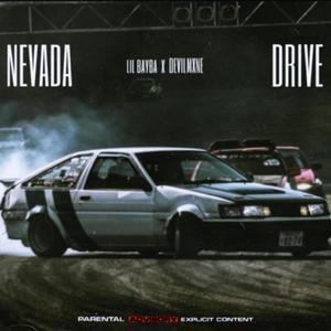 NEVADA DRIVE (feat. DEVILMXNE) [Explicit]