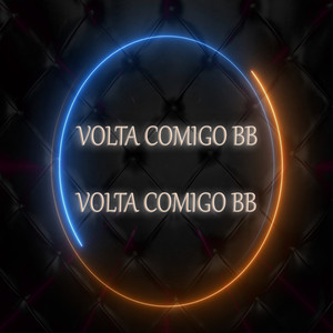 Volta Comigo BB (Funk Remix)