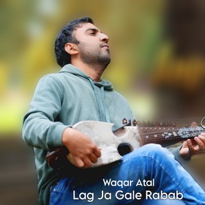 Lag Ja Gale Rabab