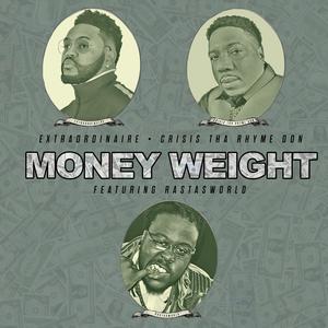 Money Weight (feat. RastasWorld) (Radio Edit)