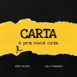 Carta (É pra Você Cria)