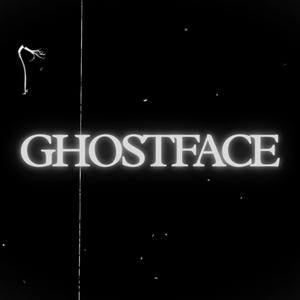 GHOSTFACE (Explicit)