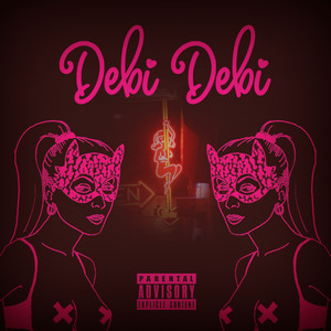 Debi Debi (Explicit)