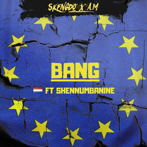 Bang(feat. Shennumbanine) (Explicit)