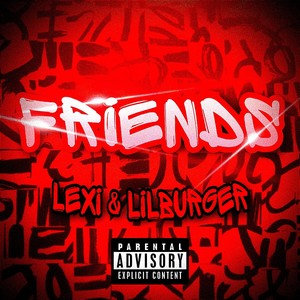 Friends (Explicit)