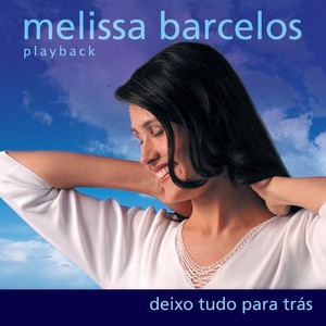 Deixo Tudo para Trás (Playback)