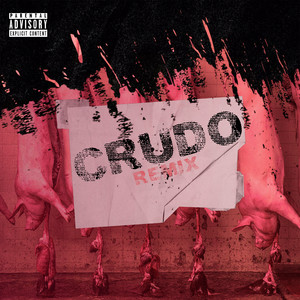 Crudo (Remix) [Explicit]