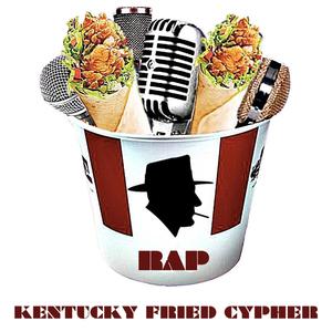 Kentucky Fried Cypher 3(feat. Esco, Tarez, Famouz, LC Junior, Bigg-C, Flash Mystic, Edicius & Fresko Gwap) (Explicit)