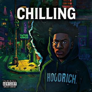 CHILLING (Explicit)