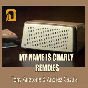 My Name Is Charly (Tony Dub Edit)