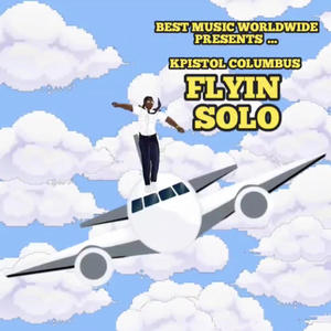 FLYIN SOLO (Explicit)