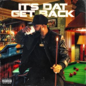 Its Dat get back (Explicit)