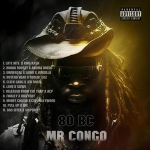 Mr Congo 80 B.C. (Explicit)