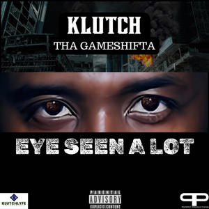 Eye Seen A Lot (Explicit)