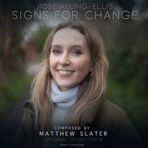 Rose Ayling-Ellis: Signs For Change (Music from the Original TV Show)