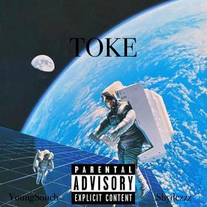 TOKE (feat. Shydezzz) [Explicit]