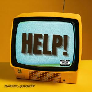 Help! (feat. GXDZ WXRK) (Explicit)