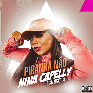 Piranha Não (Explicit)