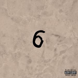 6 (feat. Nessly & Chri$ Trill) [Explicit]