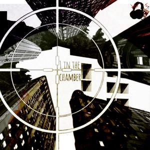 1 In The Chamber (feat. pipe bomb)