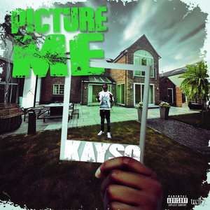 Picture Me (Explicit)