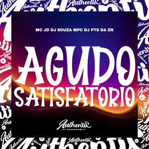 Agudo Satisfatório (Explicit)