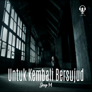 Untuk Kembali Bersujud