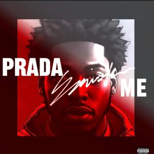 Prada Me (Explicit)