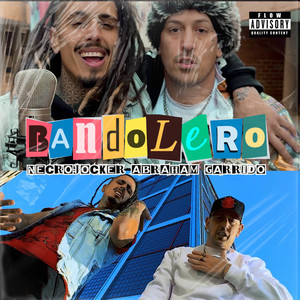 Bandolero (Explicit)