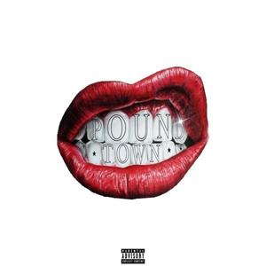 Poundtown (Explicit)
