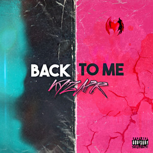 Back To Me (Explicit)