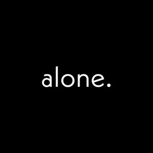 Alone