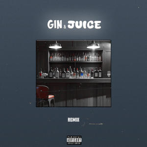 Gin n Juice (feat. Edzor Talez) [Remix]