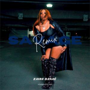 Zaire Danae - SAVAGE (YOUNG FIZZ MIX|Explicit)