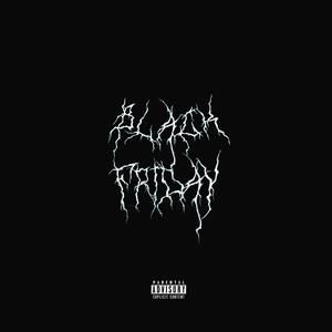 BLACK FRiDAY (Explicit)