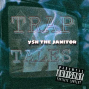 Trap Tales (Explicit)