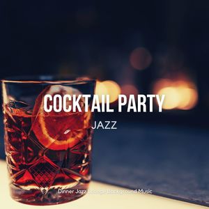 Cocktail Party Jazz - Instrumental Bar Music