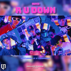 R U Down (Explicit)