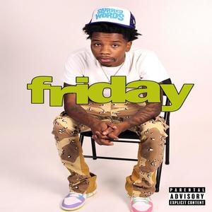 Friday (Explicit)