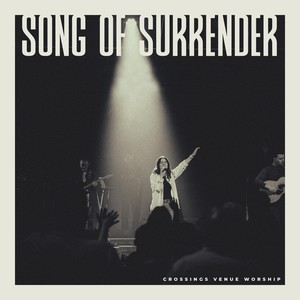 Song of Surrender (Live) [feat. Josh Edington & Kiley Edington]