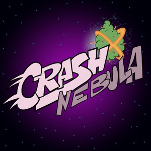 Crash Nebula (Explicit)