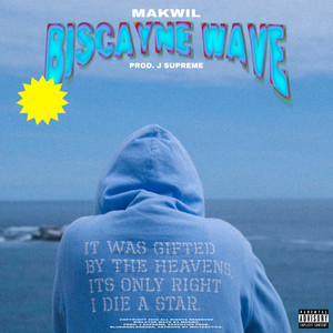 Biscayne Wave. (Explicit)