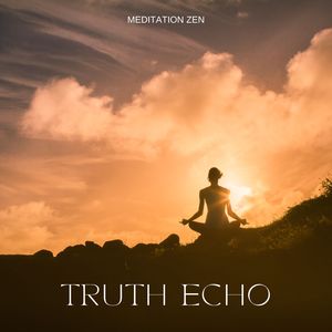 Truth Echo: Meditation Music